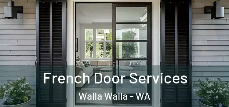 French Door Services Walla Walla - WA
